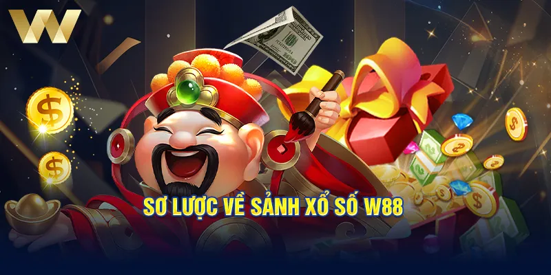 Sơ lược về sảnh xổ số W88 